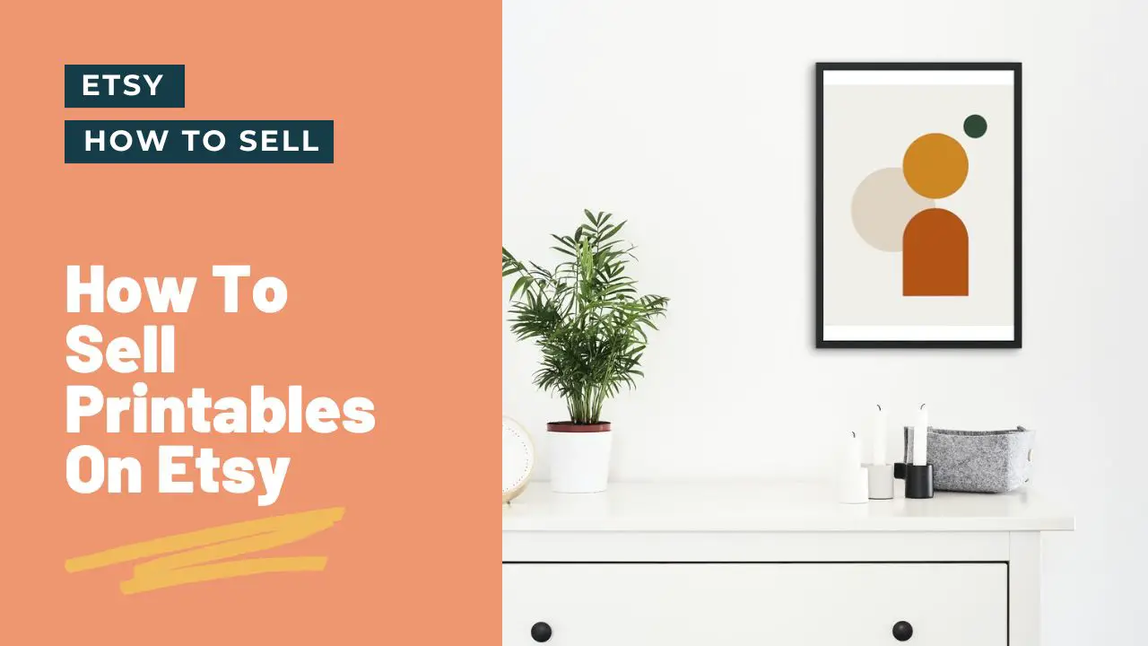 How to Sell Printables on Etsy A Beginner s Guide to Succeed In 2023
